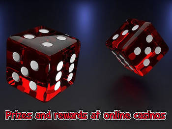 Prizes and rewards at online casinos