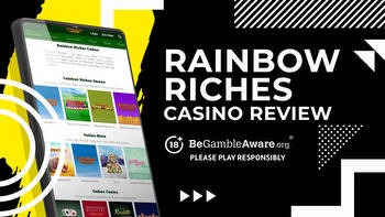 Rainbow Riches Online Casino Review 2023
