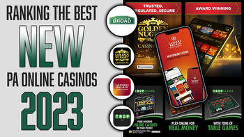 Ranking the Best New PA Online Casino Apps & Sites in 2023