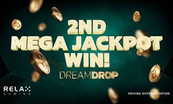 Relax Gaming’s Dream Drop pays out second Mega Jackpot via White Hat Gaming