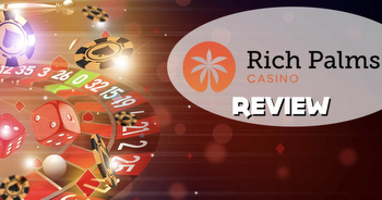 Rich Palms Casino Review (2022): Pros, Cons, Bonuses & More