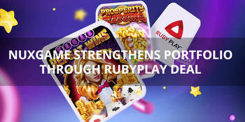 RubyPlay Injects Games into NuxGame’s Platform