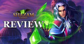 Shazam Casino Review (2022): Is Shazam a Legit Casino?