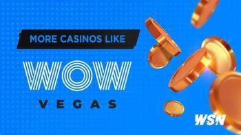 Sites Like Wow Vegas Casino: 9 Best Alternatives 2023