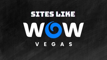Sites like WOW Vegas: Top sweeps casinos with games like WOW