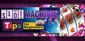 Slot Machine Strategies and Tips for Beginners