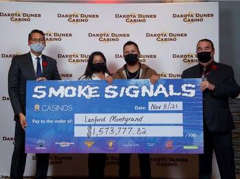 Smoke Signals jackpot winner collects just over $1.5M