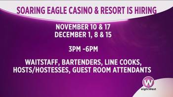 Soaring Eagle Casino is hiring new team members!