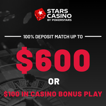 Stars Casino: $600 match or $100 in bonus play