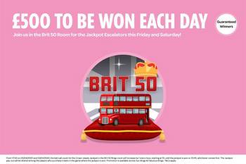 The Brit 50 Bingo Room jackpot is guaranteed to be won this Friday and Saturday