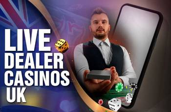 The Top Live Dealer Casinos UK for Live Games and Online Casino Bonuses