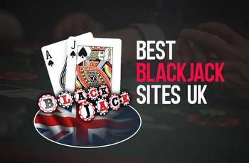 Top 11 UK Online Blackjack Sites In 2022