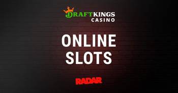 Top Online Slots at DraftKings Casino