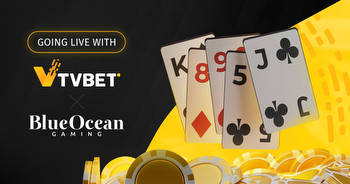 TVBET’s live betting content is all set to go live with BlueOcean Gaming