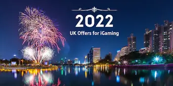 UK Offers for iGaming in 2022