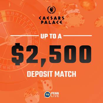 Use code SLPENN2500 at Caesars Palace Online Casino for $2,500
