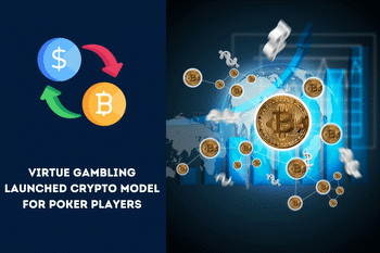 Virtue Gambling Launched Crypto Model For Poker Players