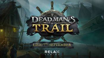 Walk the path of fallen pirates in Relax Gaming’s Dead Man’s Trail