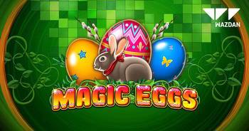 Wazdan ushers in spring with Easter-inspired slot Magic Eggs
