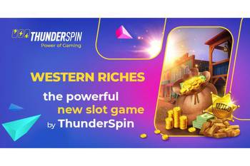 Western Riches, the powerful new slot game!
