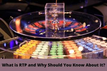 What is RTP and Why Should You Know About It?