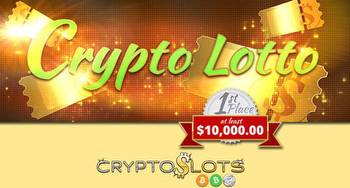 Win a Guaranteed $10,000 Playing CryptoSlots’ Crypto Lotto