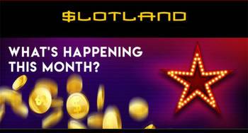 Wins are Waiting with Hot July Offers Over at Slotland Casino