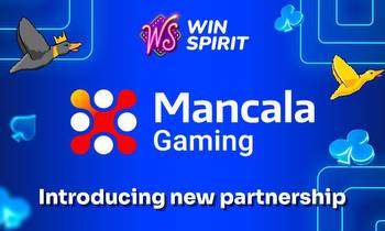 WinSpirit Casino announces a partnership with Mancala Gaming