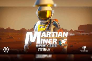 Yggdrasil and ReelPlay release BB Games’ intergalactic adventure Martian Miner Infinity Reels