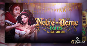 Yggdrasil Released a New Slot Game Notre-Dame Tales GigaBlox