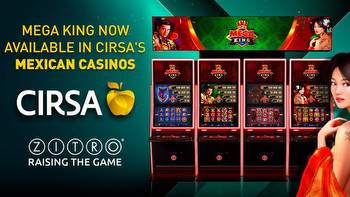 Zitro installs its new progressive multi-game Mega King at Grupo Cirsa's casinos in Mexico