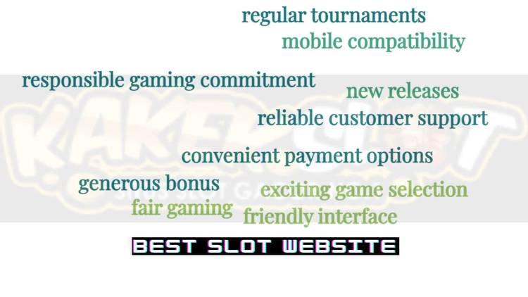 10 Reasons why KakekSlot is the Best Slots Website