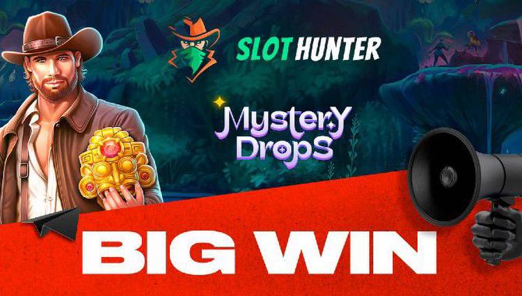 A Slot Hunter player wins a Mega Prize on Mystery Drops