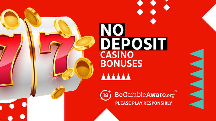 Best no deposit bonus offers in the UK: Get the best casino bonuses for January 2023
