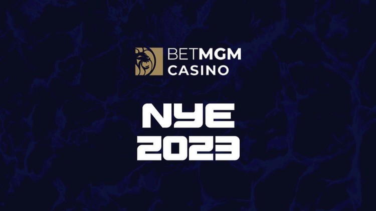 BetMGM Casino bonus code for New Year’s Eve: $75 online promotion available in NJ, PA, MI