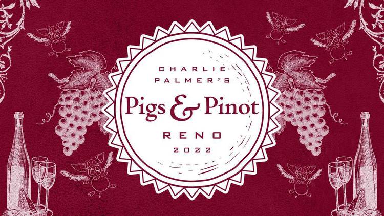 Charlie Palmer’s Pigs & Pinot Returns to the Grand Sierra Resort June 11