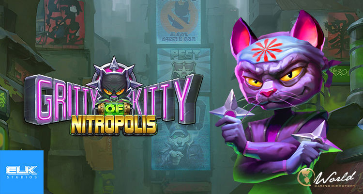 Elk Studios Launches New Slot Gritty Kitty of Nitropolis