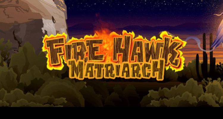 Fire Hawk Matriarch. Try it for FREE at Red Stag Casino