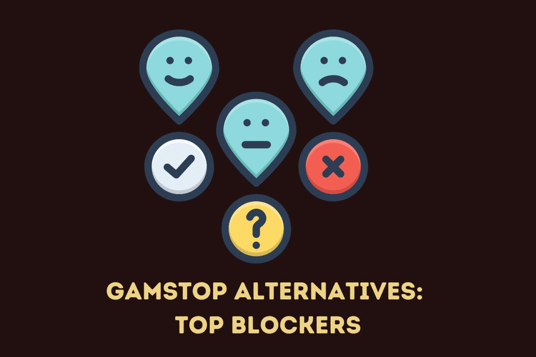 GamStop Alternatives: Top Blockers