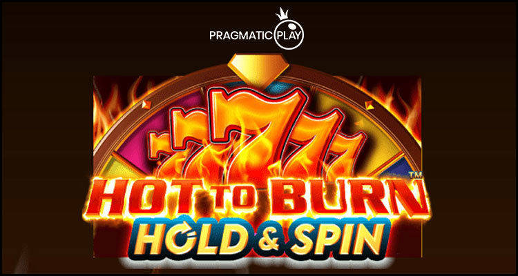 Hot to Burn: Hold and Spin (video slot) from Pragmatic Play Limited