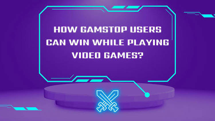How GamStop Users Can Win While Playing Video Games?