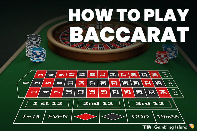 How to Play Baccarat And Win: Easy Beginner’s Guide