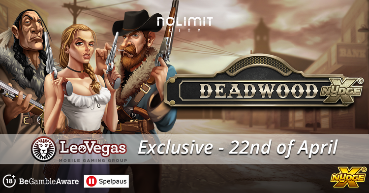 LeoVegas and Nolimit City saddle up once more to launch Deadwood xNudge!
