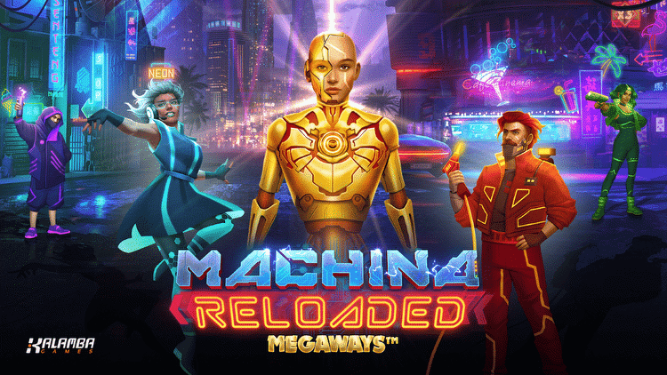 Machina Reloaded Megaways launched by Kalamba Games