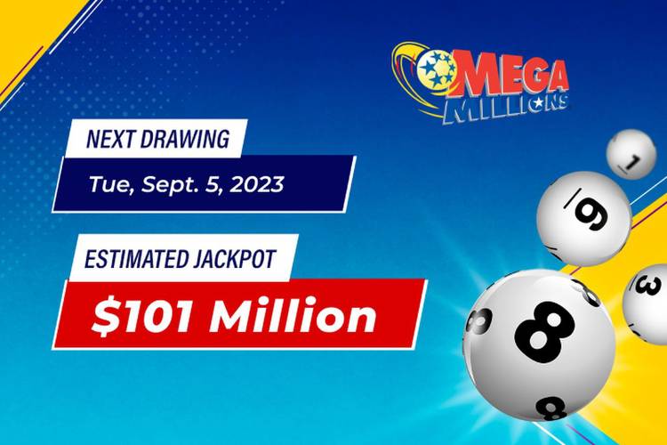 Mega Millions jackpot over $100 million, drawing on 9/5/23