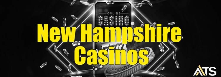 New Hampshire Online Casinos