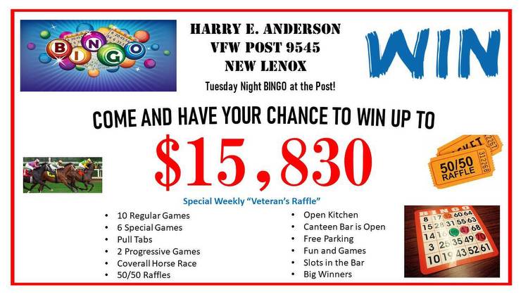 NL VFW Tues Bingo Up To $15,830 In PrizesVet Raffle $100 Berkot Card from Paul Slade Old Plank Trail