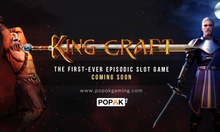 PopOK Gaming presents KingCraft: An episodic slot game with an immersive storyline