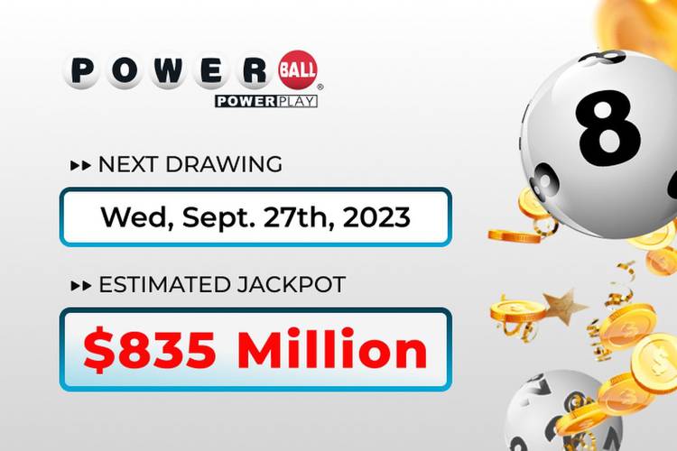 Powerball jackpot at $835 million, drawing on 9/28/23