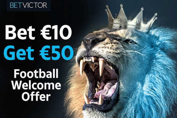 Premier League football: Get €40 in FREE BETS to spend this weekend plus an extra €10 casino bonus with BetVictor